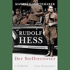 Image du vendeur pour Rudolf Hess: Der Stellvertreter mis en vente par artbook-service