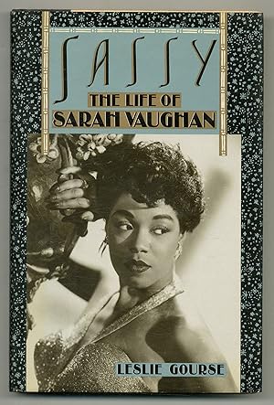 Imagen del vendedor de Sassy: The Life of Sarah Vaughan a la venta por Between the Covers-Rare Books, Inc. ABAA