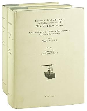 Edizione Nazionale delle Opere e della Corrispondenza di Giovanni Battista Amici / National Editi...