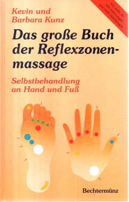 Das große Buch der Reflexzonenmassage. Selbstbehandlung an Hand und Fuß.