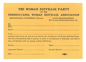 Bild des Verkufers fr [Printed Pledge Form for Membership]: The Woman Suffrage Party of the Pennsylvania Woman Suffrage Association. Miss Hannah J. Patterson, Chairman zum Verkauf von Between the Covers-Rare Books, Inc. ABAA