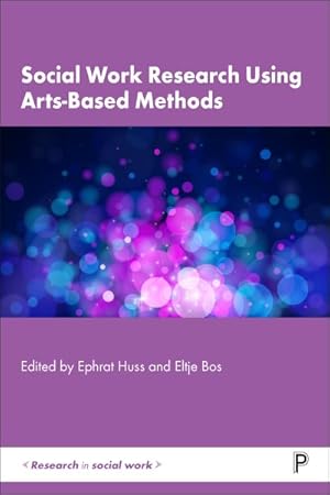 Seller image for Social Work Research Using Arts-Based Methods for sale by GreatBookPricesUK