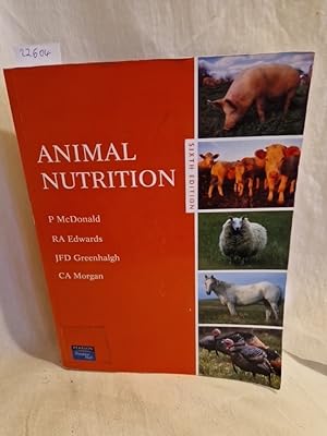 Image du vendeur pour Animal Nutrition (Sixth Edition). mis en vente par Versandantiquariat Waffel-Schrder