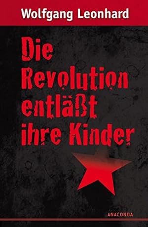 Bild des Verkufers fr Die Revolution entlt ihre Kinder. zum Verkauf von nika-books, art & crafts GbR