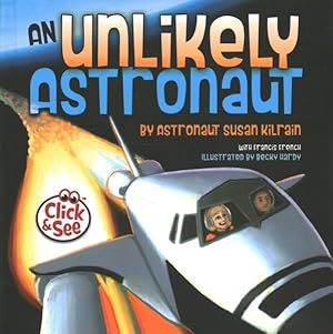 Immagine del venditore per Unlikely Astronaut venduto da GreatBookPrices