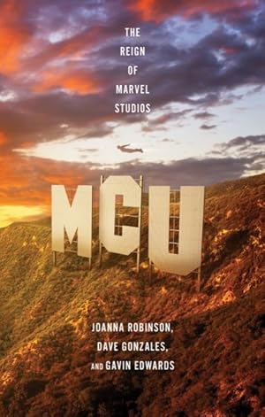 Seller image for MCU : The Reign of Marvel Studios for sale by GreatBookPrices