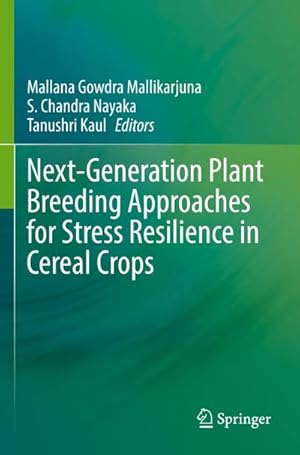 Bild des Verkufers fr Next-Generation Plant Breeding Approaches for Stress Resilience in Cereal Crops zum Verkauf von AHA-BUCH GmbH