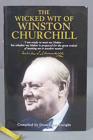 Immagine del venditore per The Wicked Wit of Winston Churchill. Winston Churchill venduto da EL DESVAN ANTIGEDADES