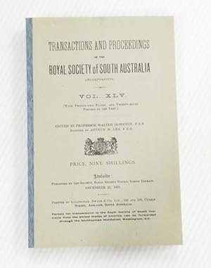 Transactions of the Royal Society of South Australia Vol XLV [1921]