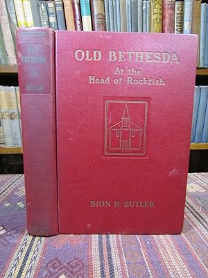 Bild des Verkufers fr Old Bethesda At the Head of Rockfish zum Verkauf von Pages Past--Used & Rare Books