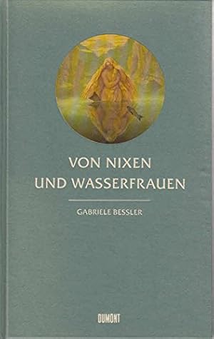 Immagine del venditore per Von Nixen und Wasserfrauen venduto da buchlando-buchankauf