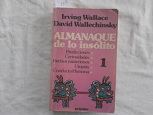 Immagine del venditore per Almanaque de lo inslito. Tomo 1: Preidicciones. Curiosidades. Hechos misteriosos. Utopas. Conducta Humana. venduto da Librera "Franz Kafka" Mxico.