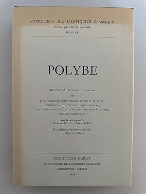 Polybe [Polybios]. Neuf exposés suivis de discussions (=Entretiens sur l'Antiquité Classique, 20).