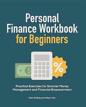 Bild des Verkufers fr Personal Finance Workbook for Beginners: Practical Exercises for Smarter Money Management and Financial Empowerment zum Verkauf von moluna