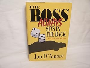 Seller image for The Boss Always Sits in the Back for sale by curtis paul books, inc.