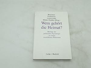 Seller image for Wem gehrt die Heimat?: Beitrge der politischen Psychologie zu einem umstrittenen Phnomen (Politische Psychologie, 1) for sale by Armoni Mediathek