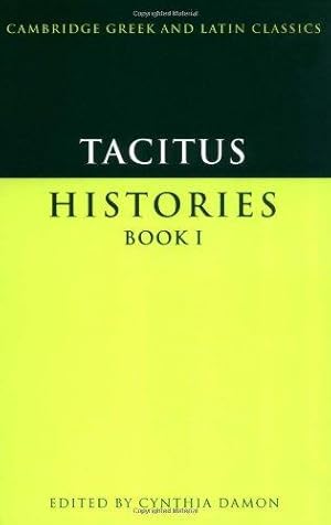 Bild des Verkufers fr Tacitus: Histories Book I (Cambridge Greek and Latin Classics) zum Verkauf von WeBuyBooks