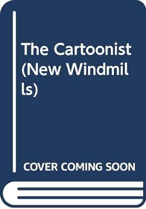 Seller image for The Cartoonist (New Windmills) for sale by WeBuyBooks