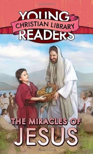 Seller image for The Miracles of Jesus (Young Readers Christian Library) for sale by WeBuyBooks