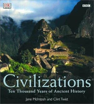 Bild des Verkufers fr Civilizations: Ten Thousand Years of Ancient History zum Verkauf von WeBuyBooks