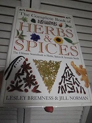 Bild des Verkufers fr The Complete Book of Herbs and Spice zum Verkauf von WeBuyBooks