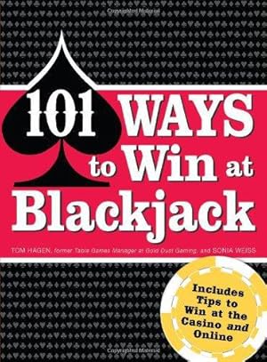 Seller image for 101 Ways to Win at Blackjack: Includes Tips to Win at the Casino and Online for sale by WeBuyBooks