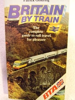 Bild des Verkufers fr Britain by Train zum Verkauf von WeBuyBooks