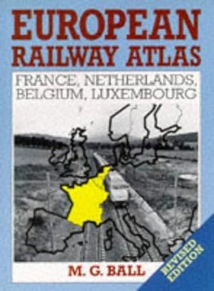 Seller image for France, Netherlands, Belgium, Luxembourg (European Railway Atlas) for sale by WeBuyBooks