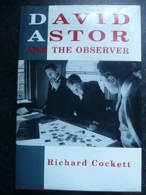 Bild des Verkufers fr David Astor and the "Observer" zum Verkauf von WeBuyBooks