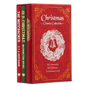 Bild des Verkufers fr Christmas Classics Collection : The Nutcracker, Old Christmas, a Christmas Carol (Deluxe 3-book Boxed Set) zum Verkauf von GreatBookPrices