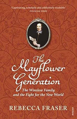 Seller image for The Mayflower Generation: The Winslow Family and the Fight for the New World for sale by WeBuyBooks