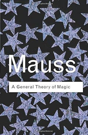 Bild des Verkäufers für A General Theory of Magic (Routledge Classics) zum Verkauf von WeBuyBooks