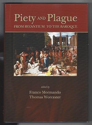 Piety and Plague: From Byzantium to the Baroque