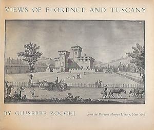 Imagen del vendedor de Views of Florence and Tuscany by Giuseppe Zocchi, 1711-1767: Seventy-seven Drawings from the Collection of the Pierpont Morgan Library, New York a la venta por Warwick Books, member IOBA