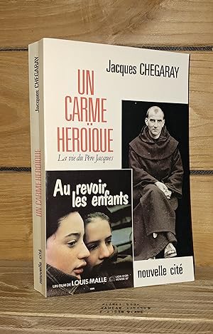 UN CARME HEROIQUE : La vie du pére Jacques