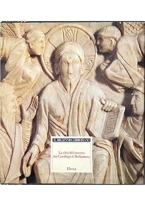 Immagine del venditore per Il millennio ambrosiano La citt del vescovo dai Carolingi al Barbarossa venduto da Libreria Tara