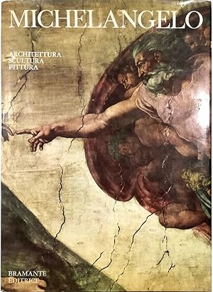 Seller image for Michelangelo Pittura Scultura Architettura In appendice la Vita di Michelangelo di Ascanio Condivi for sale by Libreria Tara