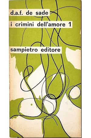 Immagine del venditore per I crimini dell'amore 1 Considerazioni sul romanzo - Juliette e Raunai - Le due prove venduto da Libreria Tara