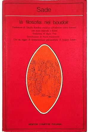 Imagen del vendedor de La filosofia nel boudoir Con testo originale a fronte Con un saggio di interpretazione psicoanalitica di Jacques Lacan a la venta por Libreria Tara