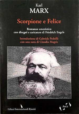 Bild des Verkufers fr Scorpione e Felice Romanzo umoristico Testo tedesco a fronte con disegni e caricature di Friedrich Engels zum Verkauf von Libreria Tara