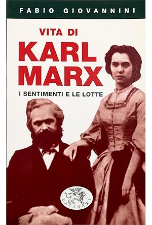 Bild des Verkufers fr Vita di Karl Marx I sentimenti e le lotte zum Verkauf von Libreria Tara