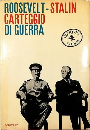 Seller image for Roosevelt-Stalin Carteggio di guerra for sale by Libreria Tara