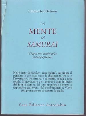 Bild des Verkufers fr La mente del Samurai Cinque testi classici sulla spada giapponese zum Verkauf von Libreria Tara