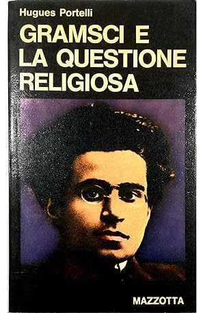 Bild des Verkufers fr Gramsci e la questione religiosa zum Verkauf von Libreria Tara