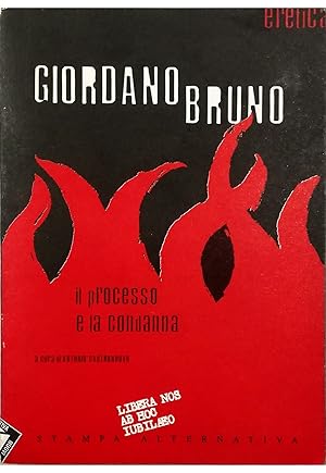 Seller image for Giordano Bruno Il processo e la condanna for sale by Libreria Tara