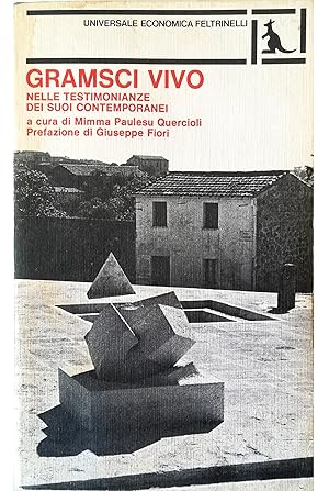 Seller image for Gramsci vivo Nelle testimonianze dei suoi contemporanei for sale by Libreria Tara