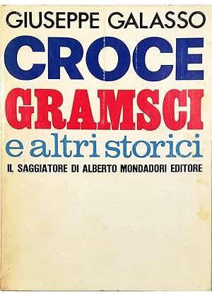 Croce, Gramsci e altri storici