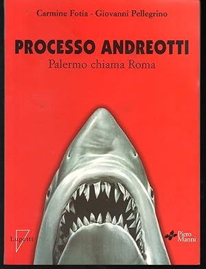 Bild des Verkufers fr Processo Andreotti Palermo chiama Roma zum Verkauf von Libreria Tara