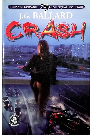 Image du vendeur pour Crash Con un'introduzione dell'autore mis en vente par Libreria Tara
