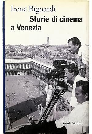 Image du vendeur pour Storie di cinema a Venezia mis en vente par Libreria Tara